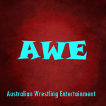 Australian Wrestling Entertainment (AWE)