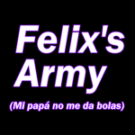 Los Felix's Army