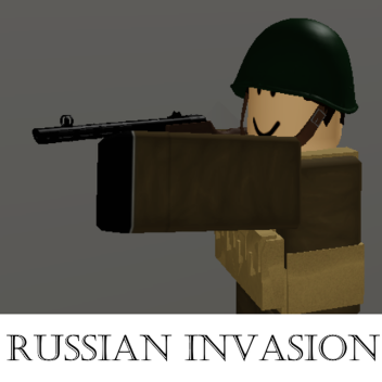 RUSSIAN INVASION
