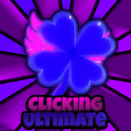 (🚨REOPEN!🚨) Clicking Ultimate