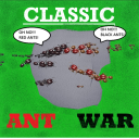  Classic Ant War