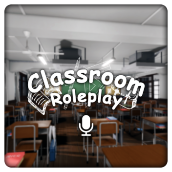 ClassroomRoleplay [UP!]