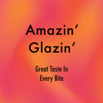 Amazin’ Glazin’
