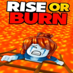 Rise Or Burn