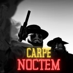 Carpe Noctem