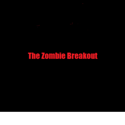 The Zombie Break Out