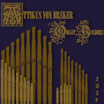 Attikus Von Breker Organ Builders