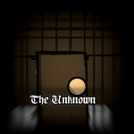 [READ DESC] The Unknown