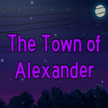 The Town of Alexander Original
