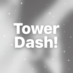 Tower dash! [Chrismas]