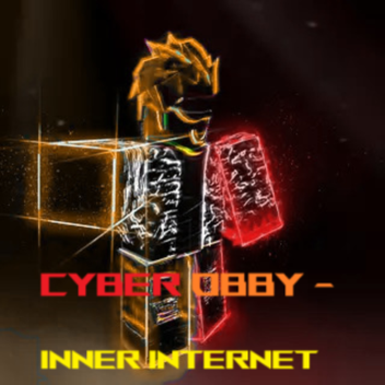 Cyber Obby - Inner Internet