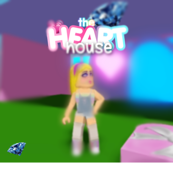 Heart House 💗