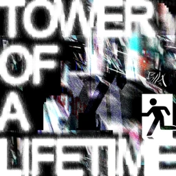 TOWER OF A LIFETIME FEAT. BUNKERTO [ STLX REMIX ] icon