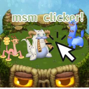 msm clicker!