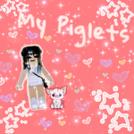 •|| My Piglets ||•