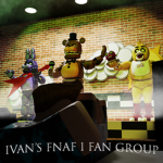 Ivan’s FNAF 1 Fan Group