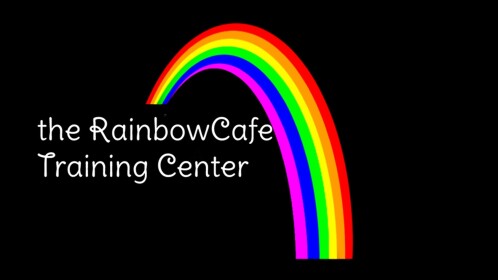 the RainbowCafe Training Center