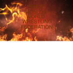 Roblox World Wrestling Federation ###### Where tal