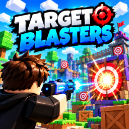 🎯 Target Blasters 🎯 (UPDATE!!)