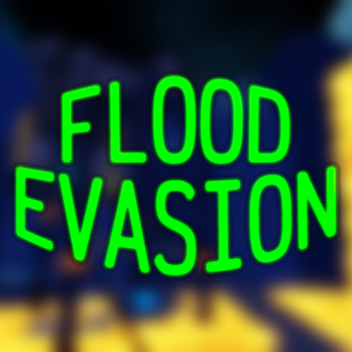 Flood Evasion (REVAMP)