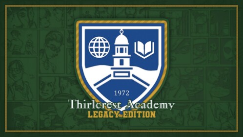 Thirlcrest Academy : Reborn - Legacy Edition