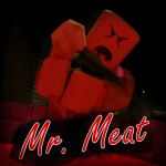 Mr. Meat