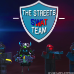 The streets [Swat Team]
