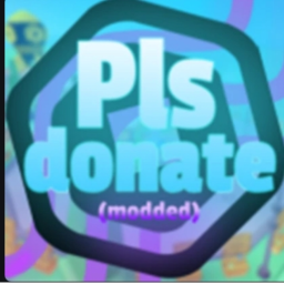 PLS DONATE MODDED