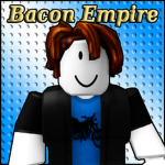 Bacon Empire [BA]