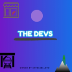 The Devs!!!
