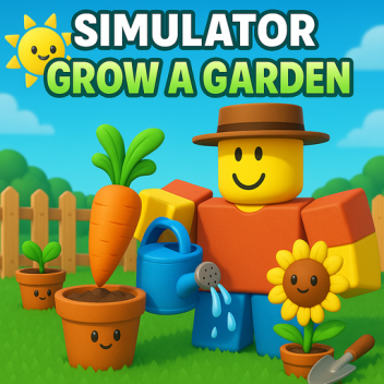 (NEW) GROW A GARDEN SIMULATOR