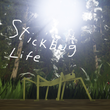 Stickbug Life [CLUB UPDATE]