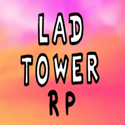 lad tower RP
