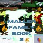 Maller Family: Book 2