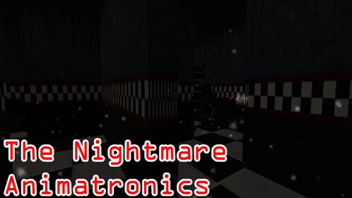 Nightmare Animatronics [REVAMPED PART 1]