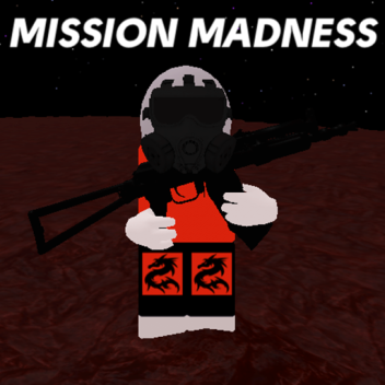 MISSION: Madness