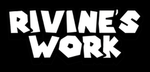 Rivine's Work