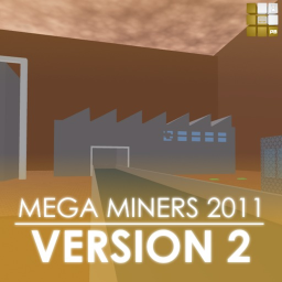 [2011] Mega Miners Version 2