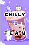 ~ Chilly Team ~