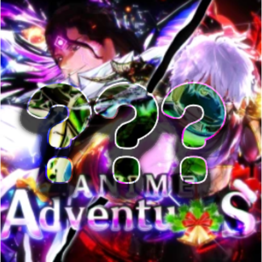 [❓RETURN???] Anime Adventures