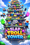Slap Troll tower Obby