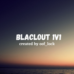 Blackout 1v1