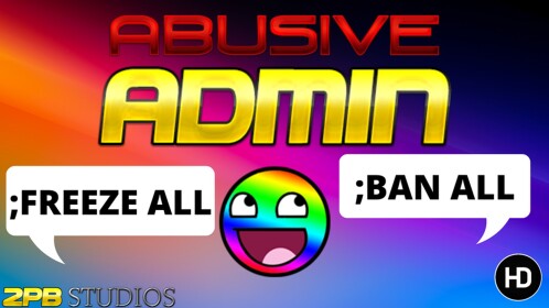 Free ABUSIVE Owner Admin [Btools, Ban, Kick]