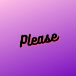 Please