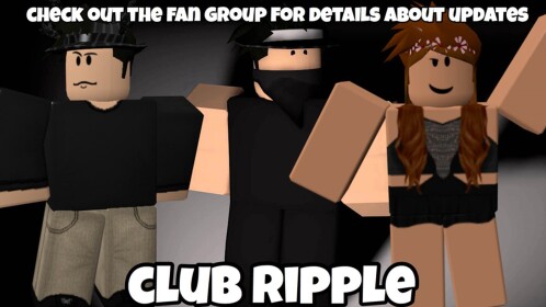 Club Ripple (V1) (UPDATES)