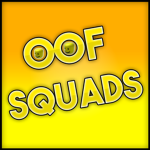 OOF SQUADS
