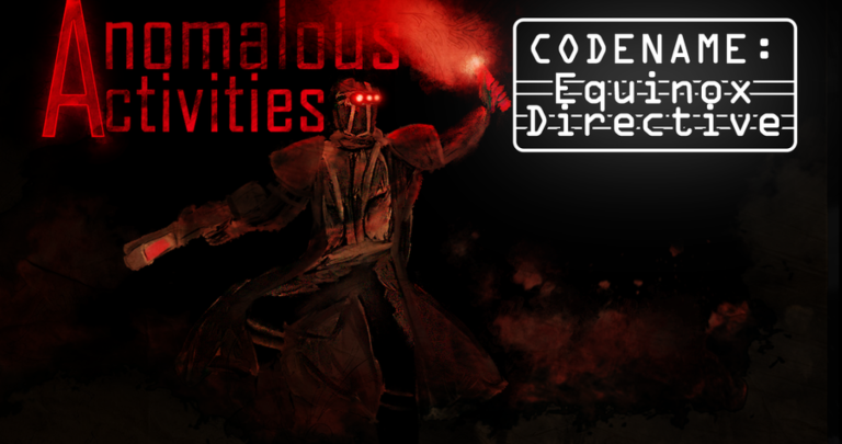 Anomalous Activities: Equinox Directive