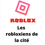 les robloxiens de la cité