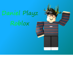 Daniel Playz Roblox!!