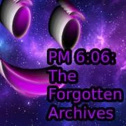 [1K + SUB 30] PM 6:06: The Forgotten Archives icon